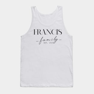 Francis Family EST. 2020, Surname, Francis Tank Top